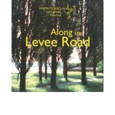 Along the Levee Road